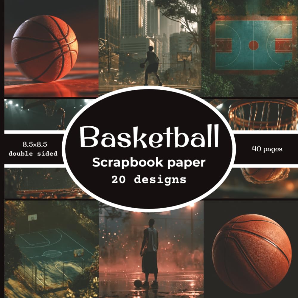 Basketball Scrapbook paper: 20 Double Sided Decorative Craft Paper | for Collage, Card Making, Origami, scrapbooking, & More | Color | 8.5 x 8.5 baixar livro de graça