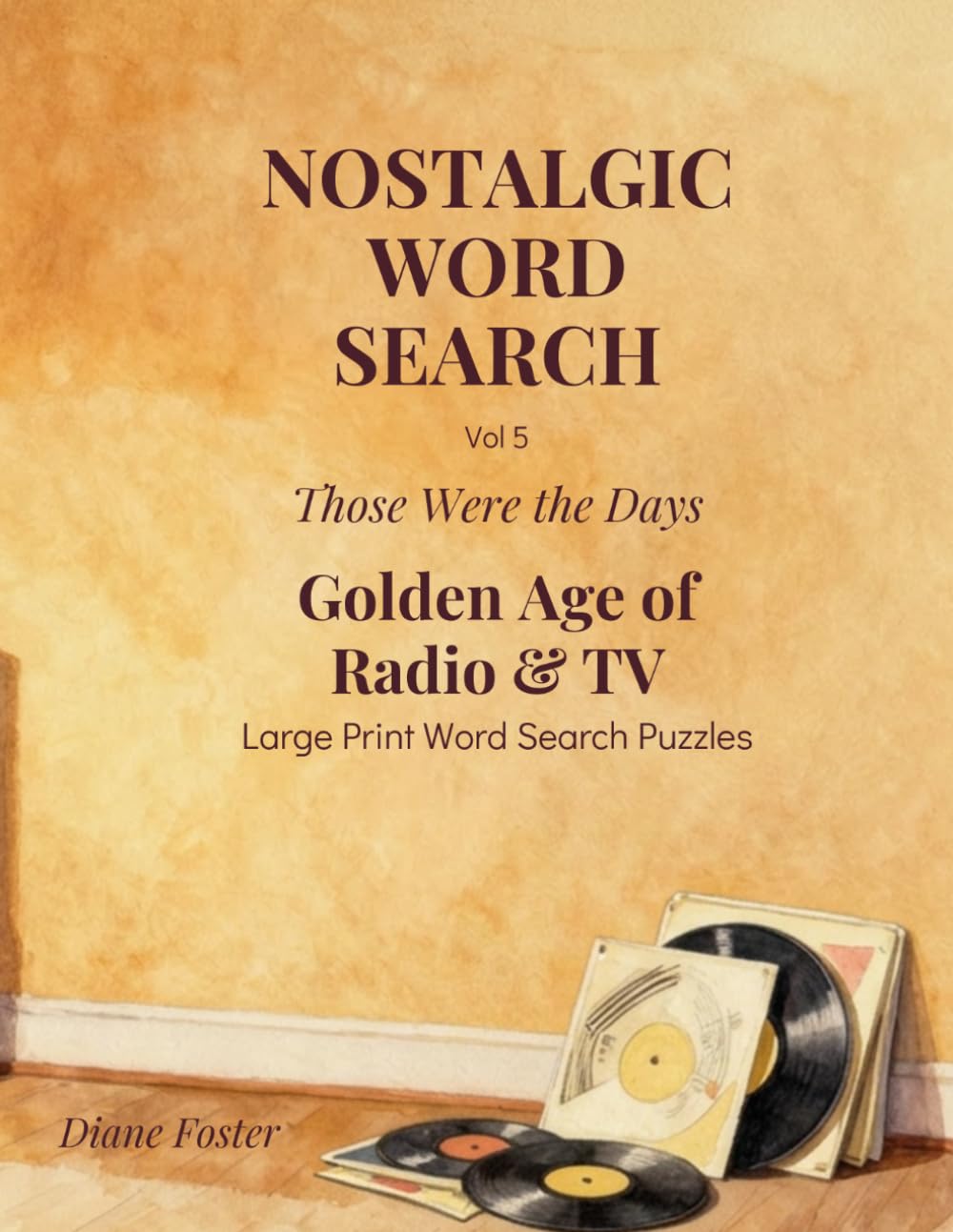 Those Were the Days — Nostalgic Word Search Vol 5: Golden Age of Radio & TV — Large Print Puzzle Book for Adults and Seniors baixar livro de graça