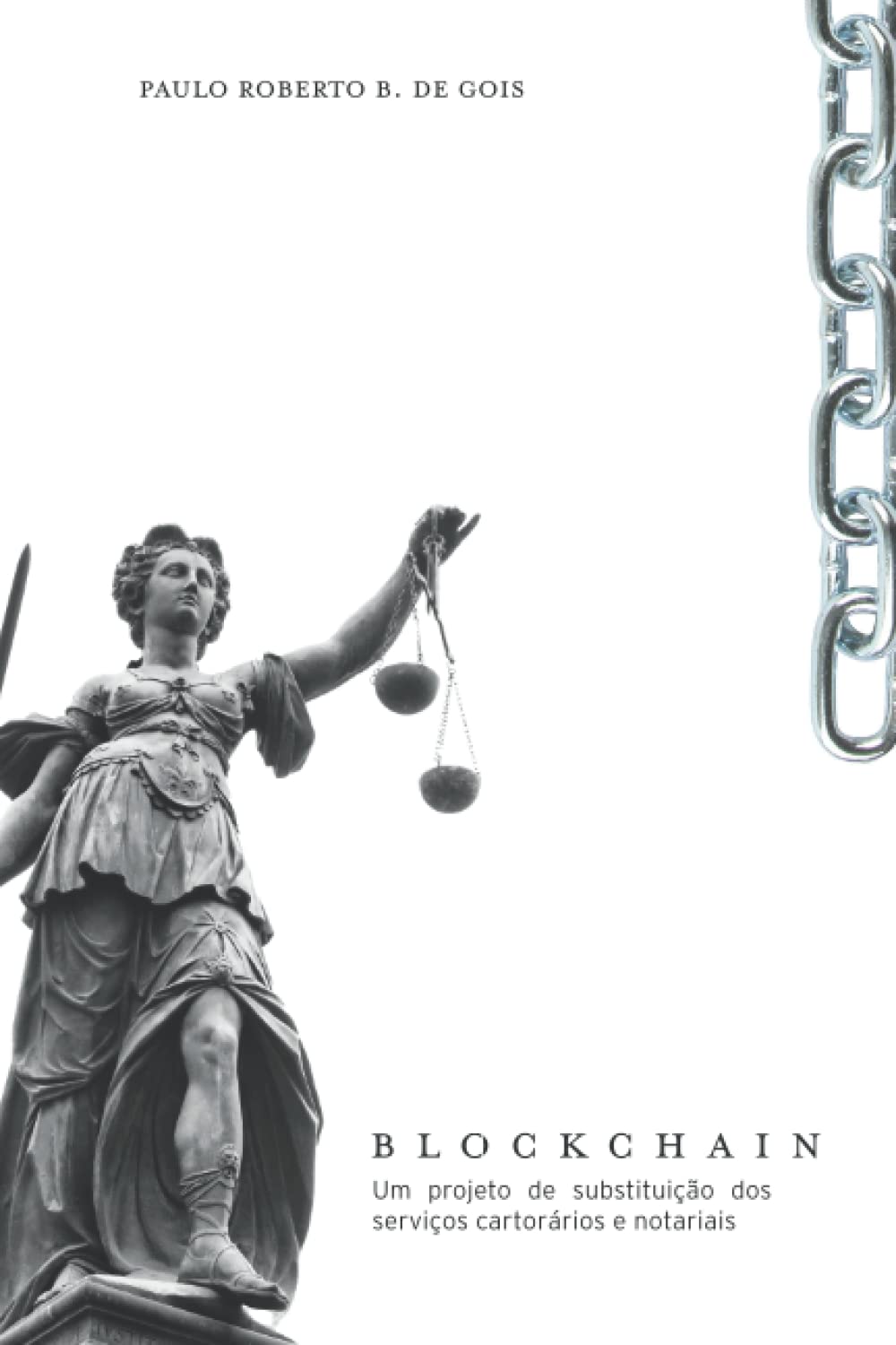 Blockchain: um projeto de substituição aos serviços cartorários e notariais (Portuguese Edition) baixar livro de graça