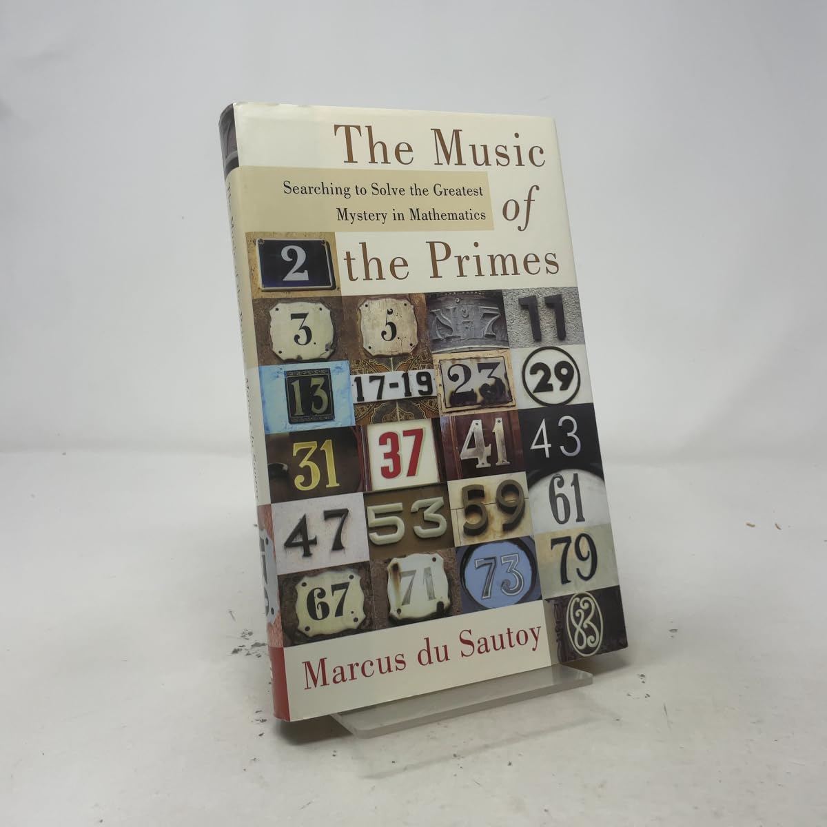 The Music of the Primes: Searching to Solve the Greatest Mystery in Mathematics baixar livro de graça
