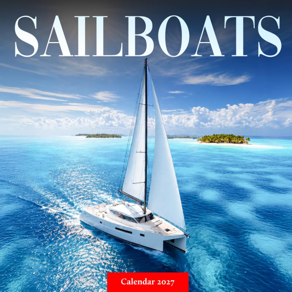 ler totalmente Sailboats Calendar 2027: Coastal Sailing Photography