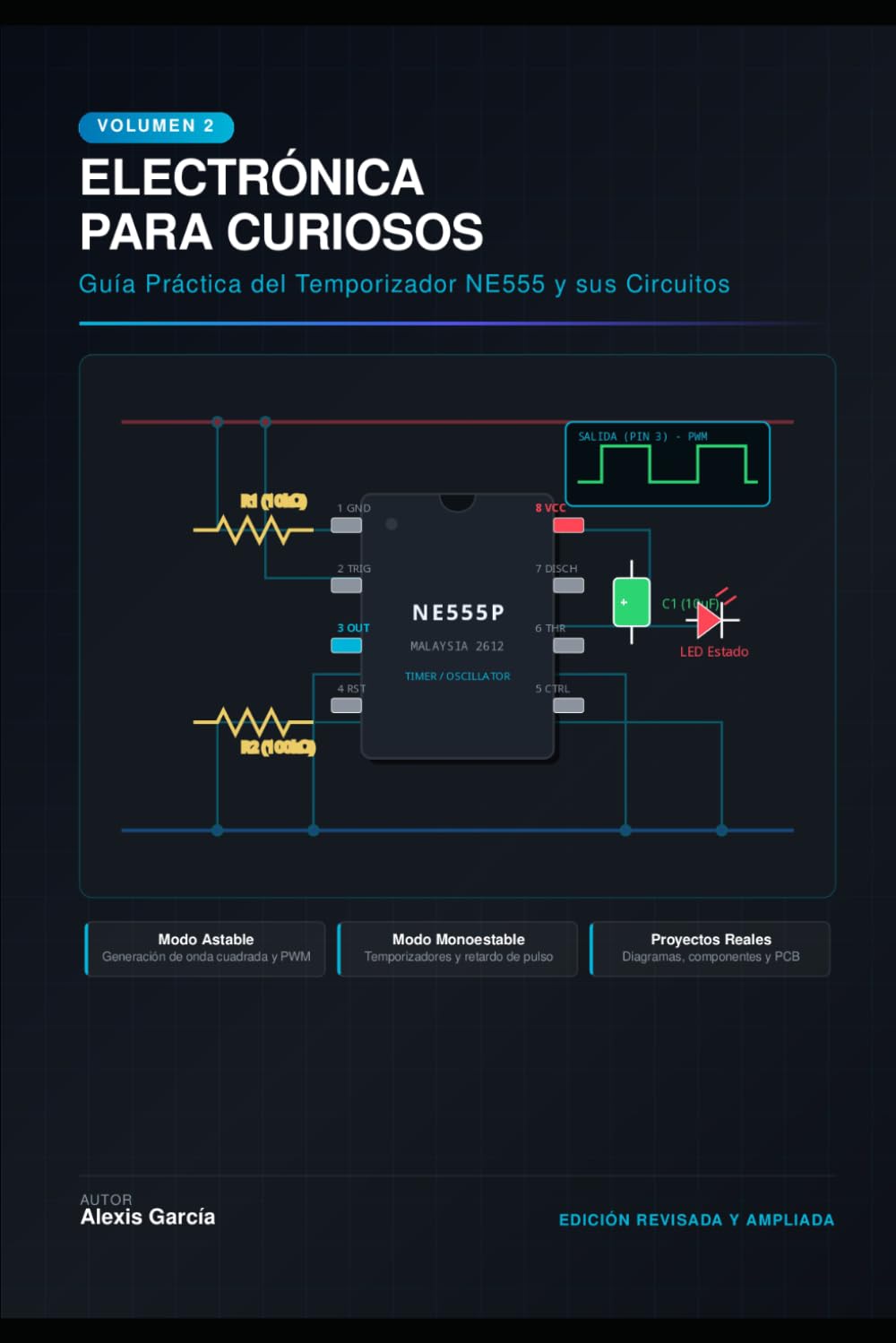 capítulo por capítulo baixar Electrónica para curiosos: Guía Práctica del Temporizador NE555 y sus Circuitos (Spanish Edition)
