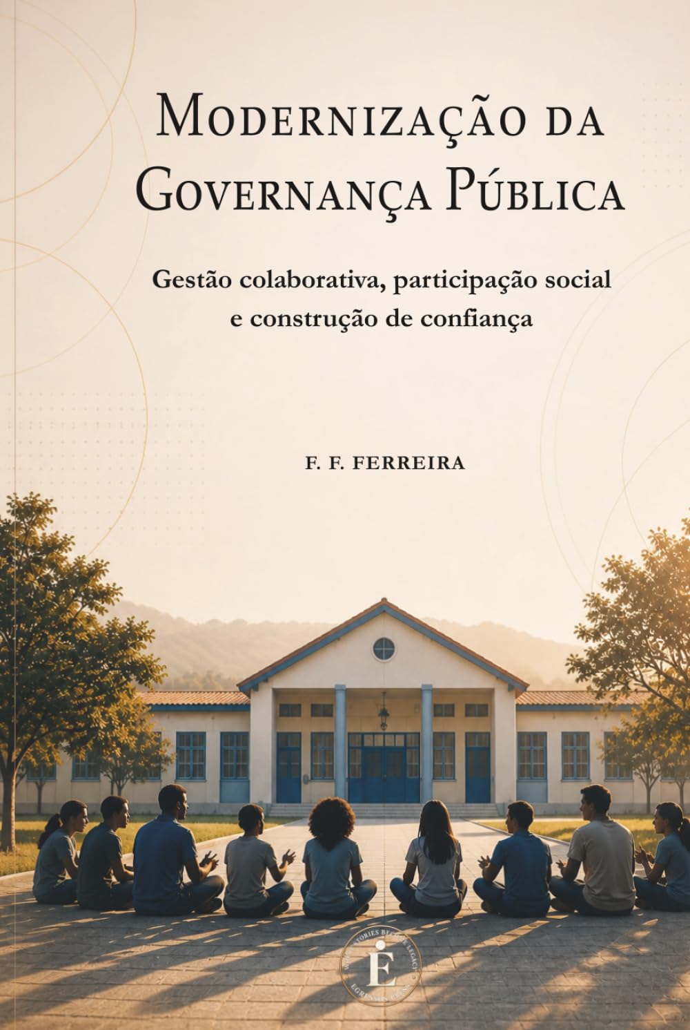capítulo por capítulo baixar Modernização da Governança Pública: Gestão colaborativa, participação social e construção de confiança (Portuguese Edition)