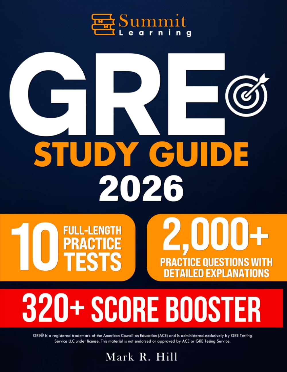 GRE EXAM: The Ultimate Study Guide to Achieve 320+ | Full-Length Practice Tests, Proven Strategies, and Expert Tips to Conquer Every Section with Confidence and Stand Out to Top Grad Schools