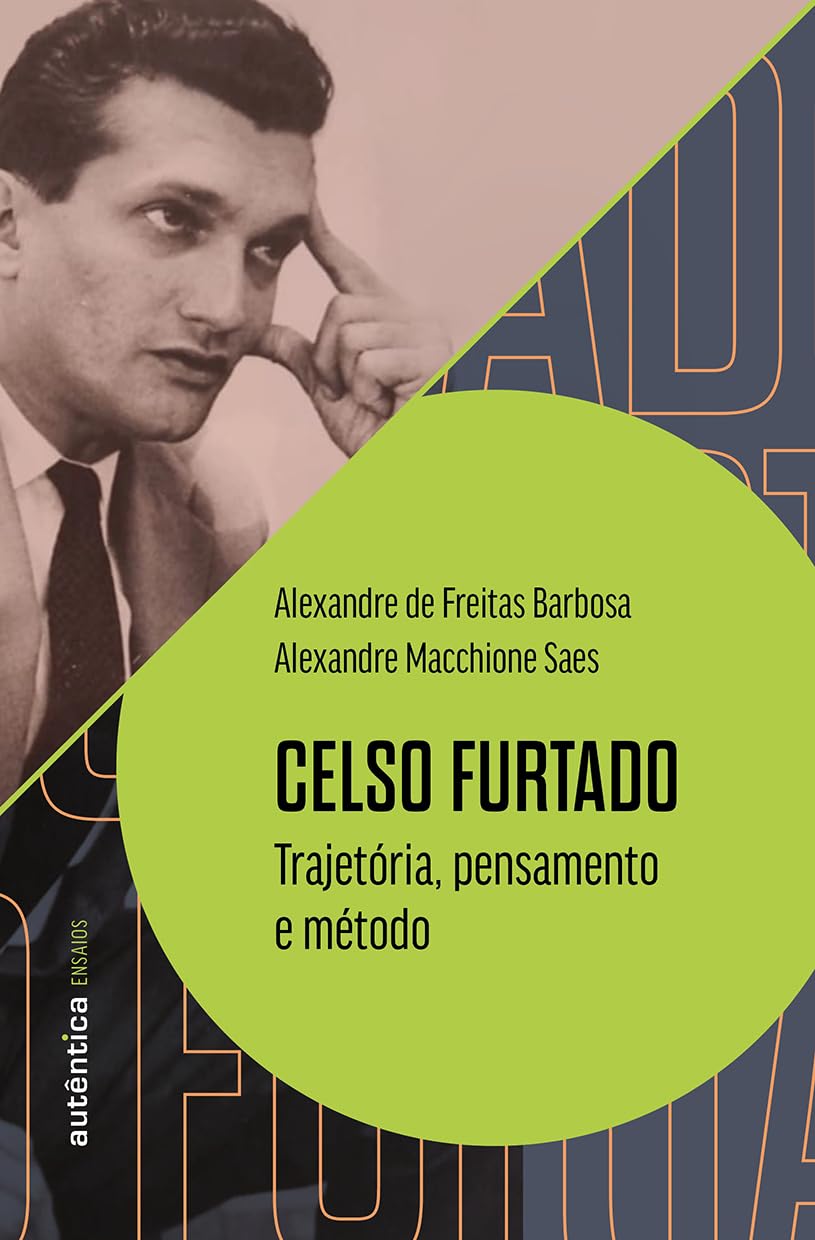 ler totalmente Celso Furtado: trajetória, pensamento e método