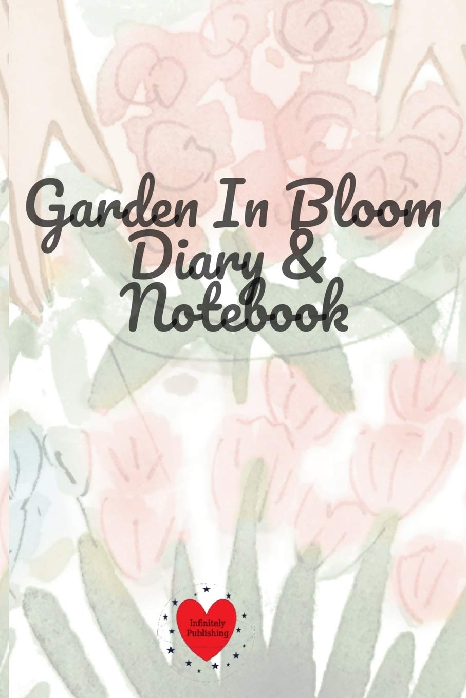 Garden In Bloom Diary & Notebook: 120 Pages 6x9 Inches Small baixar o livro de graça
