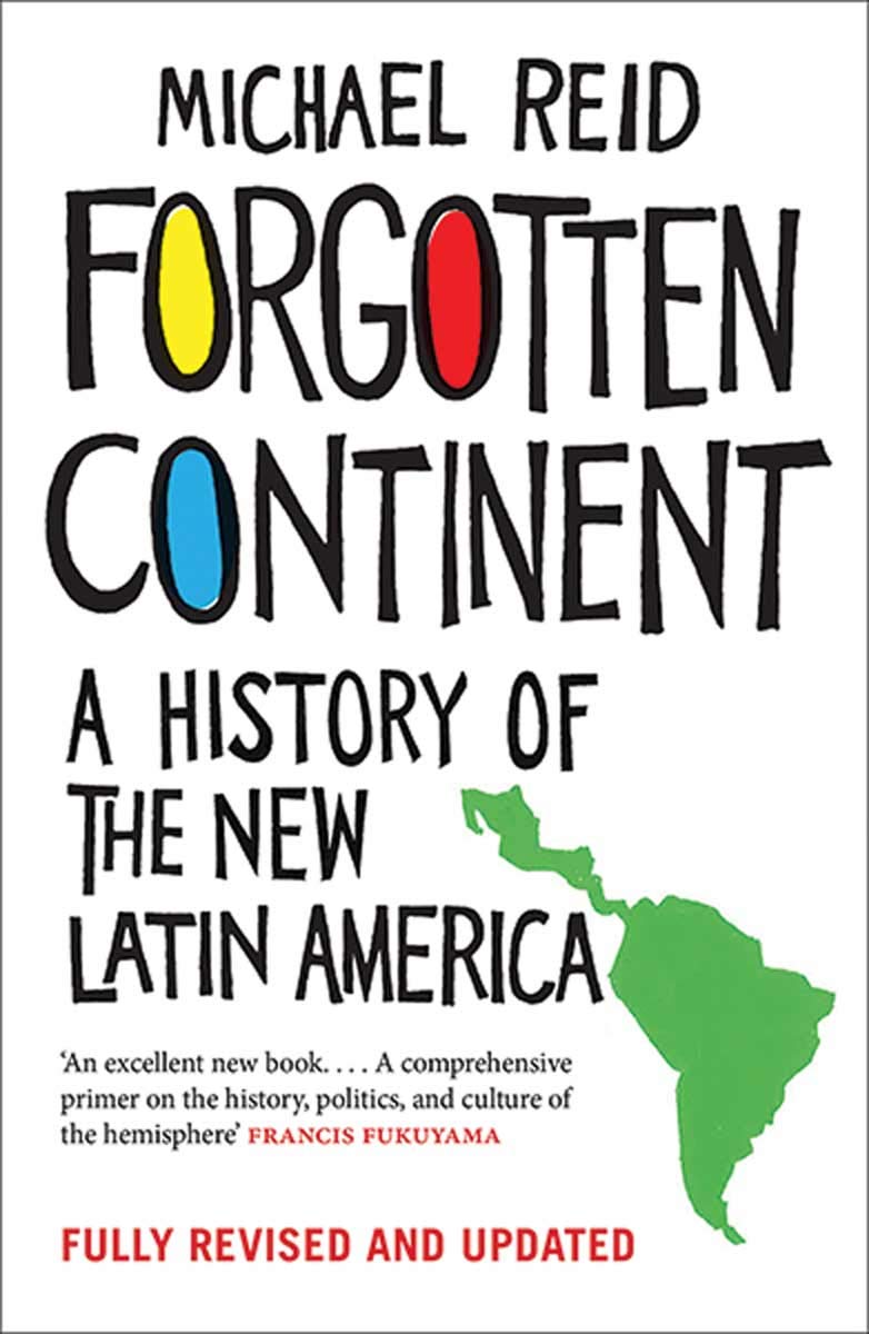 ler totalmente Forgotten Continent: A History of the New Latin America