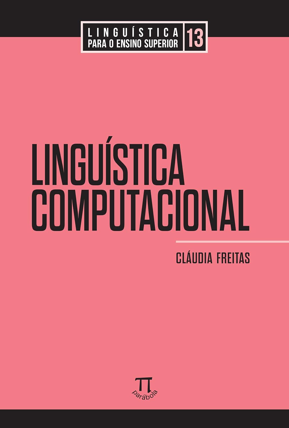Linguística computacional (Linguística para o Ensino Superior Livro 13)
