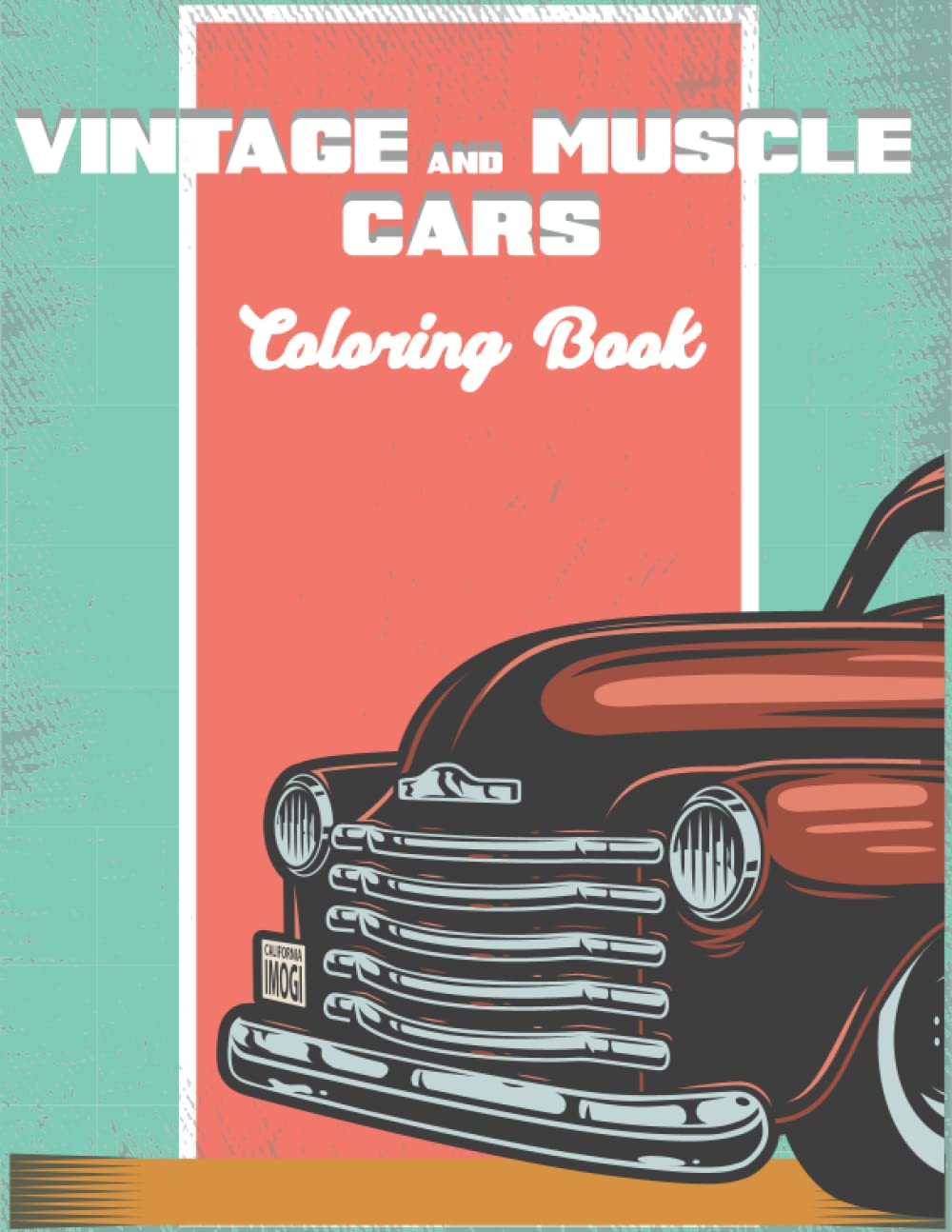 ler totalmente Vintage and Muscle Cars Coloring Book: Coloring Book For Kids, Adults (Classic American Muscle Cars), 50 Stress Relieving Designs for Relaxation.