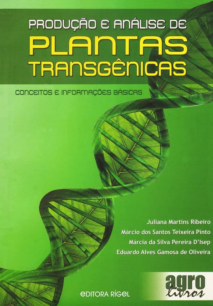 Produção E Analise De Plantas Transgênicas. Conceitos E Informações Básicas baixar o livro de graça