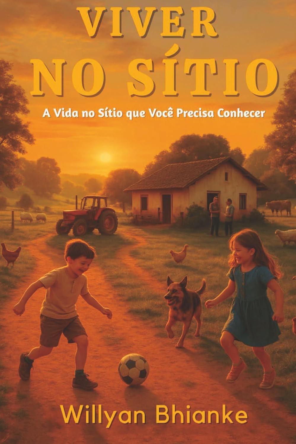 Viver no Sítio: A Vida no Sítio que Você Precisa Conhecer (Portuguese Edition) baixar livro de graça