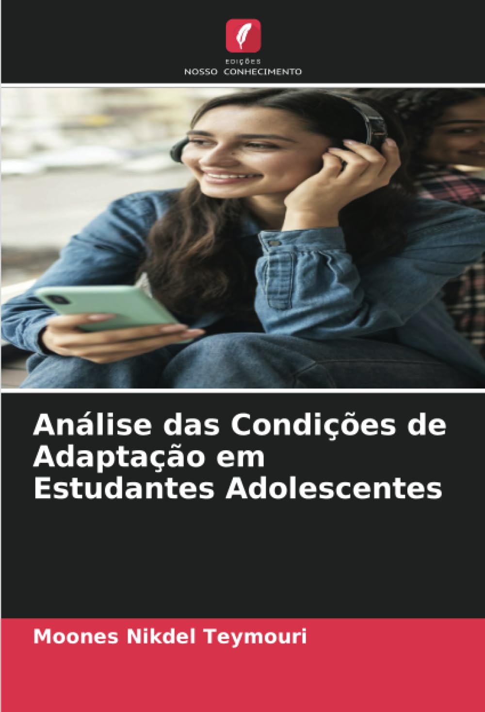 Análise das Condições de Adaptação em Estudantes Adolescentes (Portuguese Edition) baixar o livro de graça