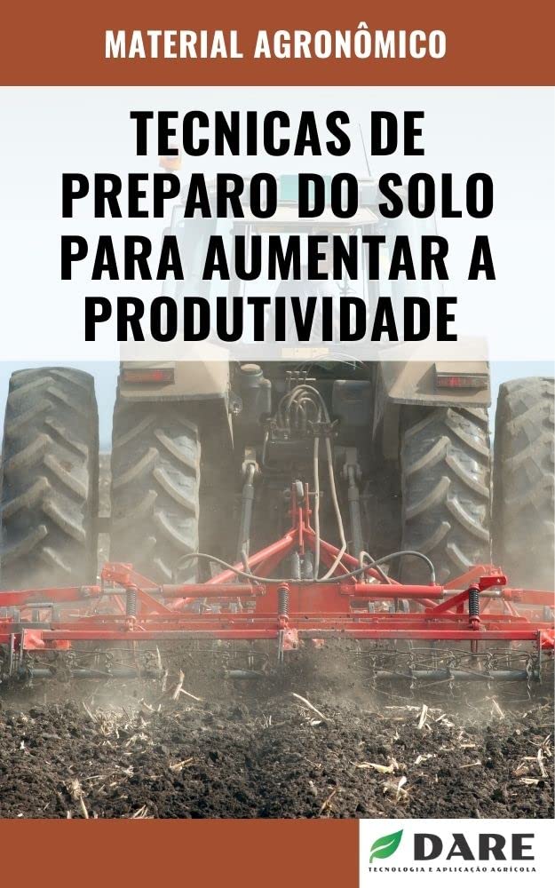 TÉCNICAS DE PREPARO DO SOLO PARA AUMENTAR A PRODUTIVIDADE baixar livro de graça