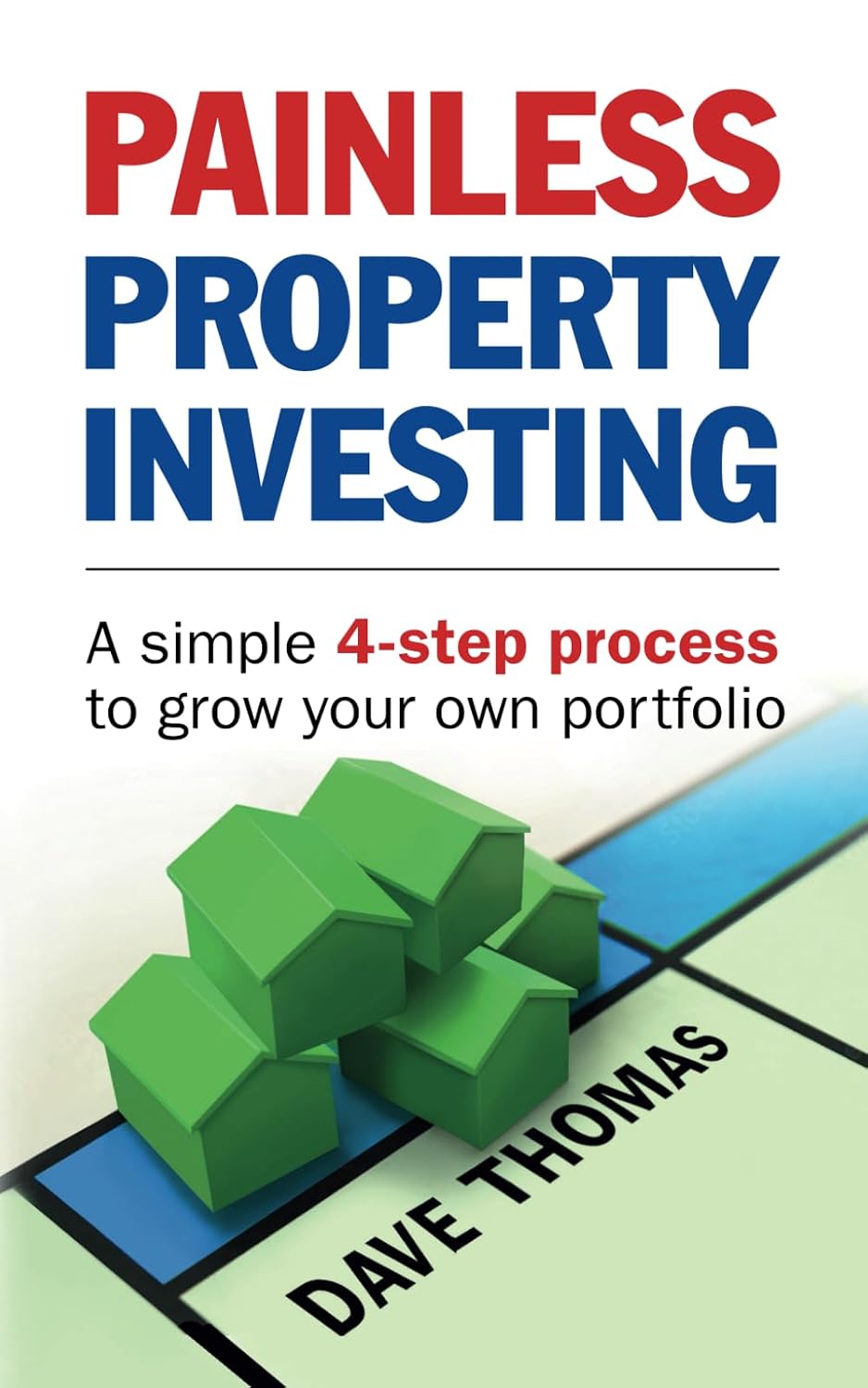capítulo por capítulo baixar Painless Property Investing: A Simple 4-Step Process to Grow Your Own Portfolio!