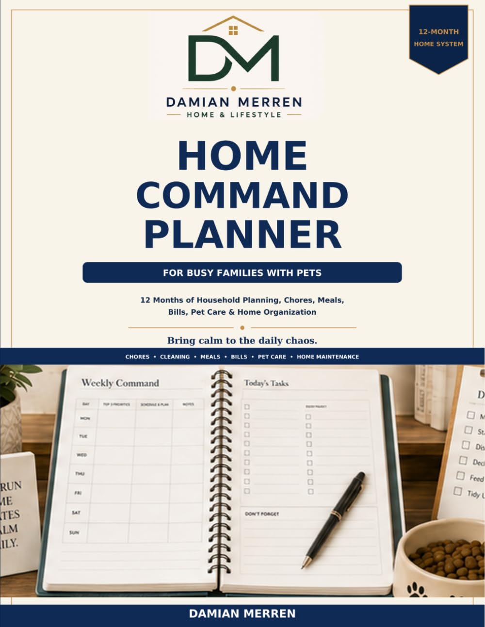 Home Command Planner: For Busy Families with Pets: Chores, Cleaning, Meals, Groceries, Bills, Pet Care & Home Maintenance baixar o livro de graça