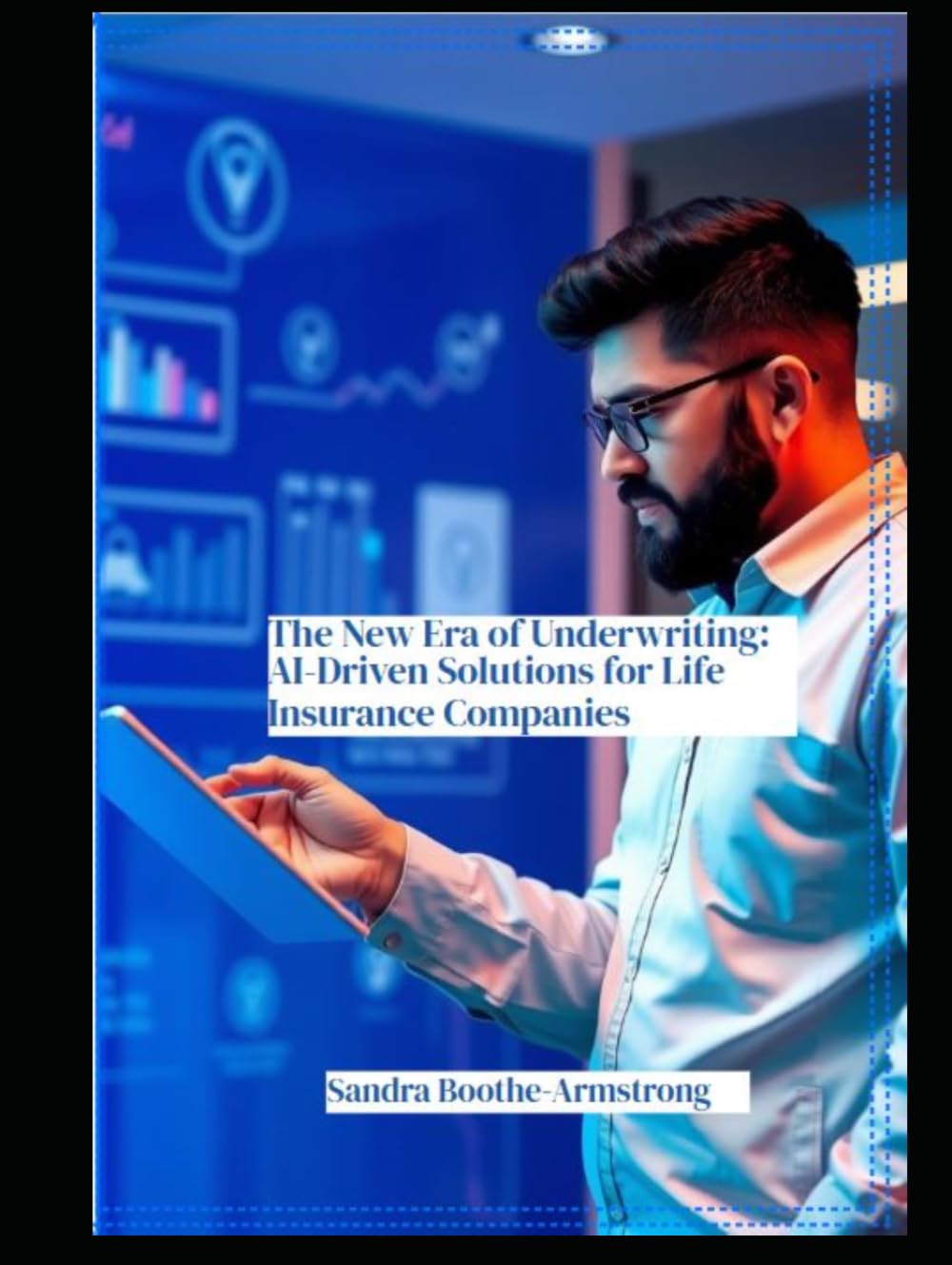 ler totalmente The New Era of Underwriting: AI-Driven Solutions for Life Insurance Companies