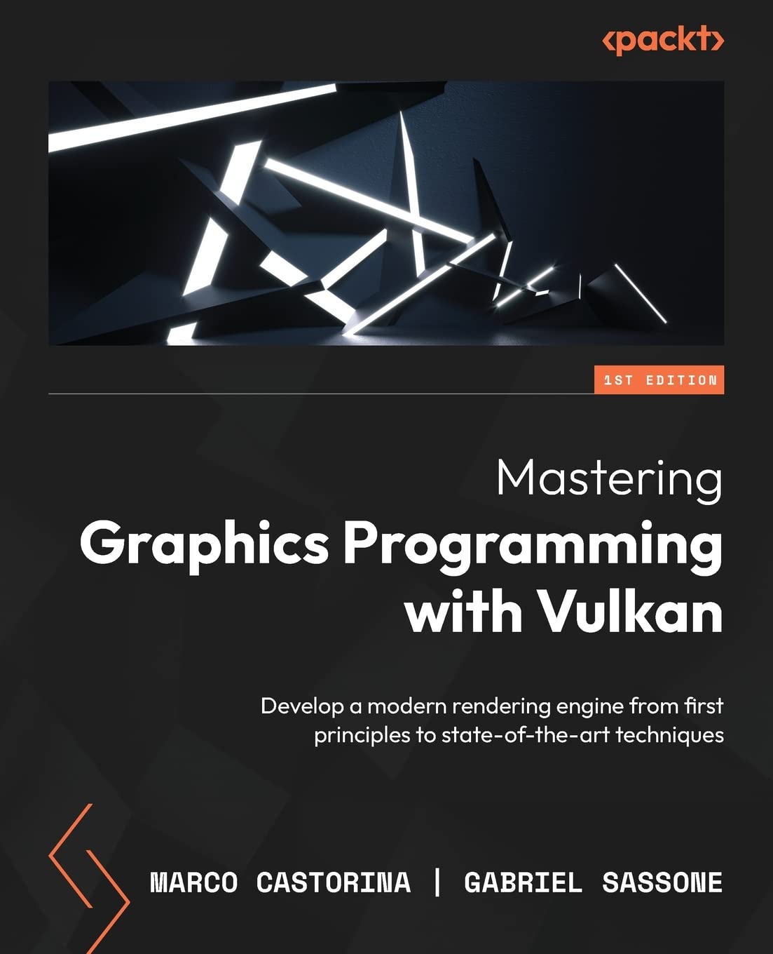 Mastering Graphics Programming with Vulkan: Develop a modern rendering engine from first principles to state-of-the-art techniques baixar o livro de graça
