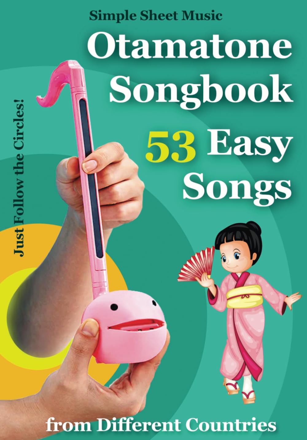 Otamatone Songbook - 53 Easy Songs from Different Countries: Simple Sheet Music - Just Follow the Circles! (Otamatone Melodies) baixar o livro de graça