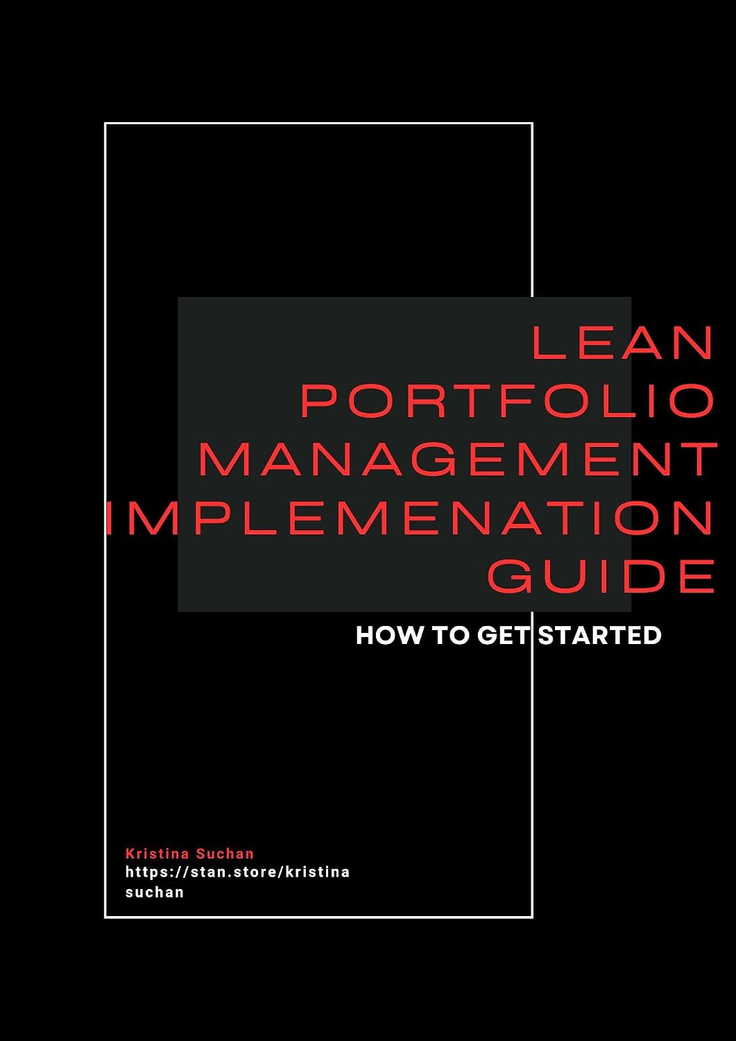 ler totalmente Lean Portfolio Management - Quick Guide: How to get Started in 7 Steps (English Edition)