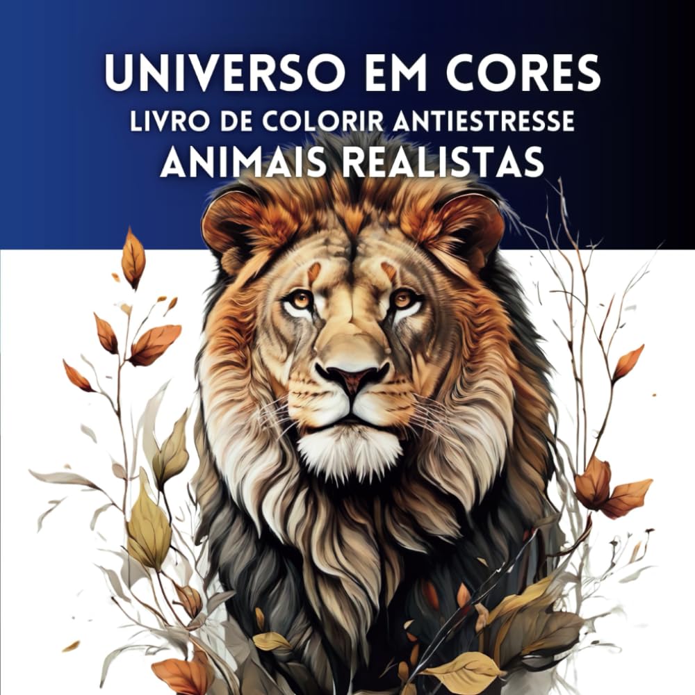 UNIVERSO EM CORES: Livro de Colorir Antiestresse: ANIMAIS REALISTAS (Realistas - Universo em Cores) (Portuguese Edition) baixar livro de graça
