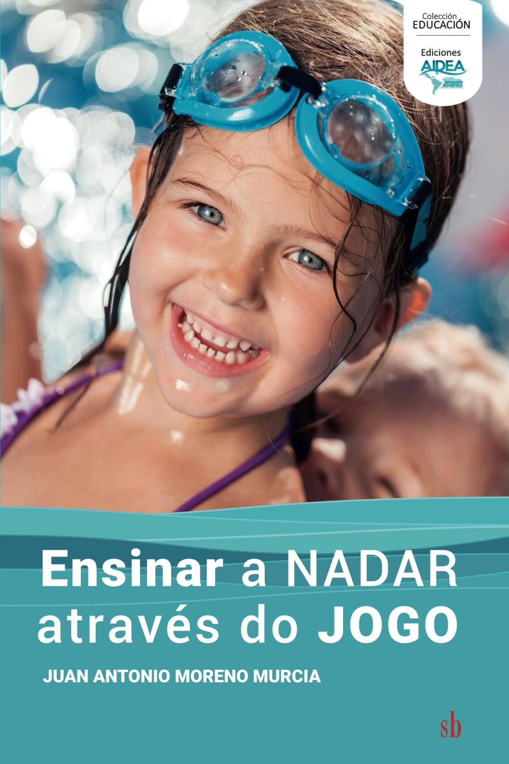 capítulo por capítulo baixar Ensinar a nadar através do jogo (AIDEA) (Portuguese Edition)