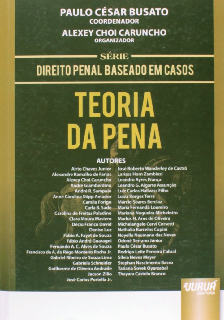 Teoria da Pena - Série Direito Penal Baseado em Casos baixar livro de graça