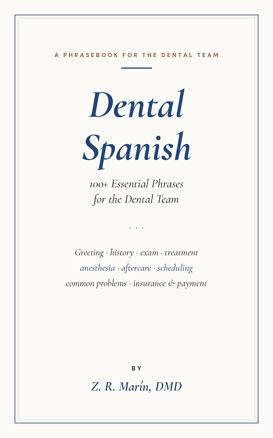 ler totalmente Dental Spanish: 100+ Essential Phrases for the Dental Team (English Edition)