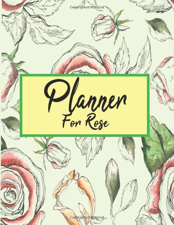 plannerforrose: 12-Month Planner with Daily, Weekly and Monthly Planner, Agenda, Organizer and Calendar baixar livro de graça