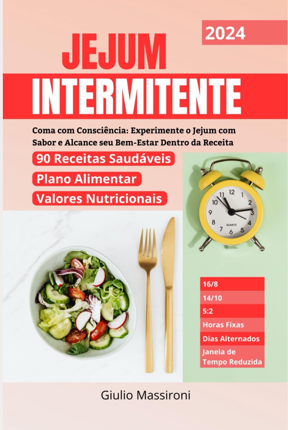 ler totalmente Jejum Intermitente: Coma com Consciência: Experimente o Jejum com Sabor e Alcance seu Bem-Estar Dentro da Receita (Portuguese Edition)