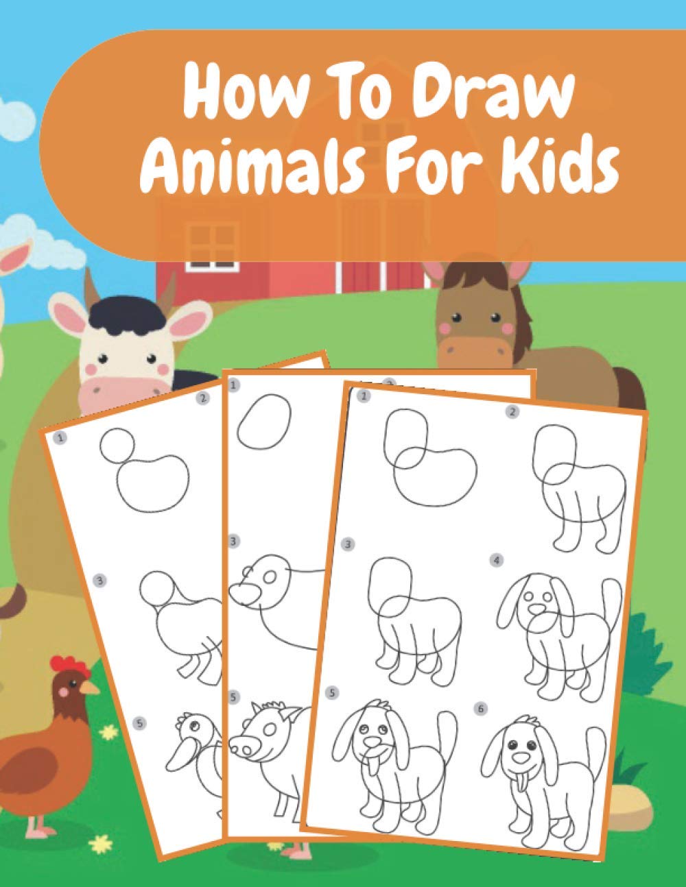 ler totalmente How To Draw Animals For Kids: Learn to Draw For Children Step by Step: cute animals to reproduce and color - coloring book for children and beginners - original gift