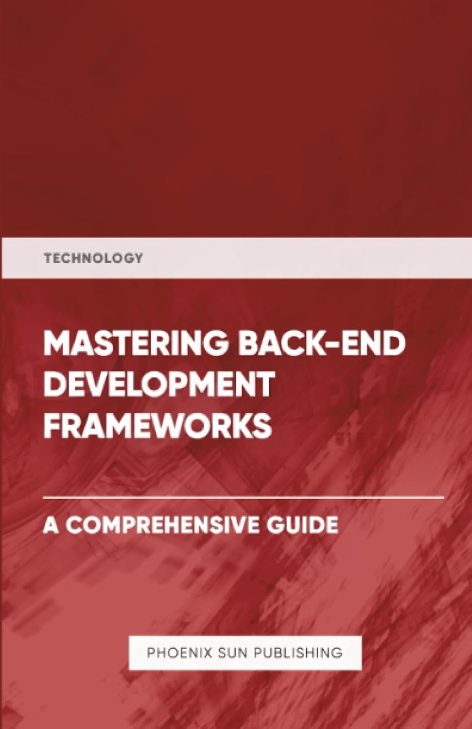 Mastering Back-End Development Frameworks baixar o livro de graça