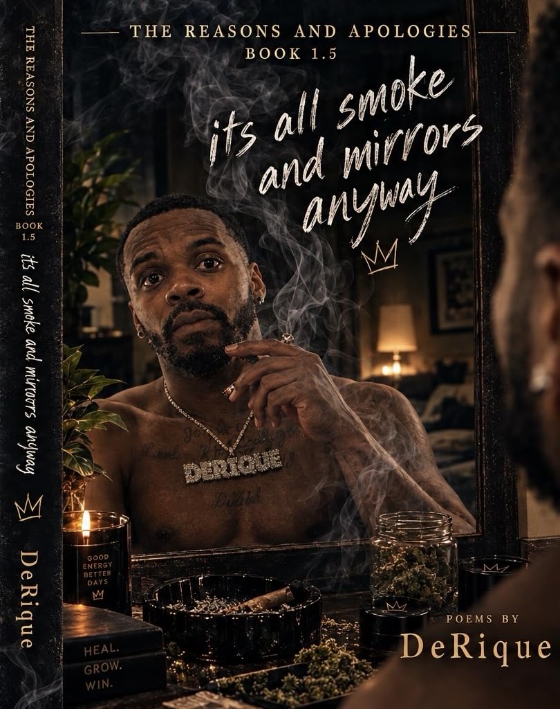 ler totalmente THE REASONS AND APOLOGIES: BOOK:1.5 its all smoke and mirrors anyway. (English Edition)
