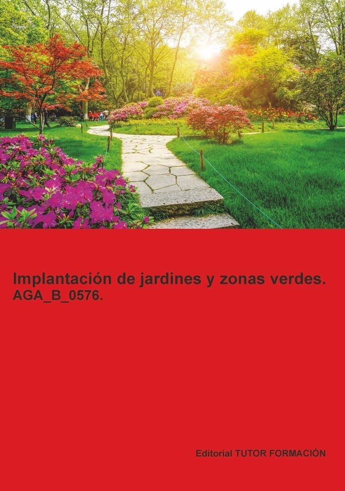 Implantación de jardines y zonas verdes. AGA_B_0576. baixar o livro de graça