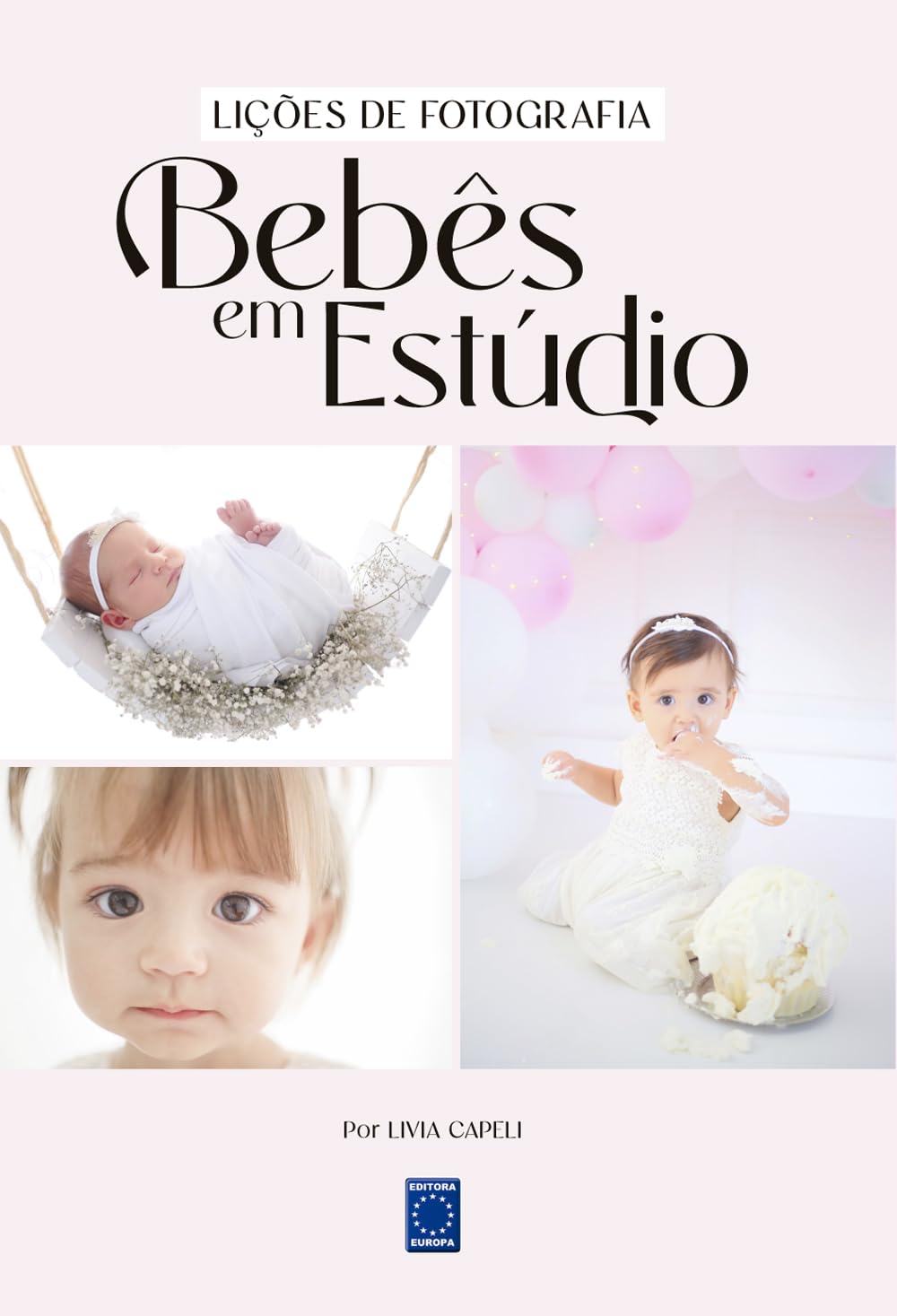 Lições de Fotografia - Bebês em Estúdio baixar livro de graça