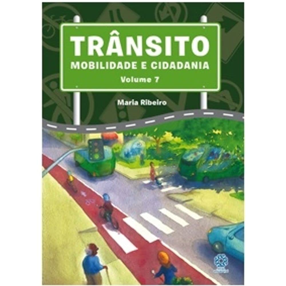 Trânsito Mobilidade e Cidadania 7º Ano baixar livro de graça