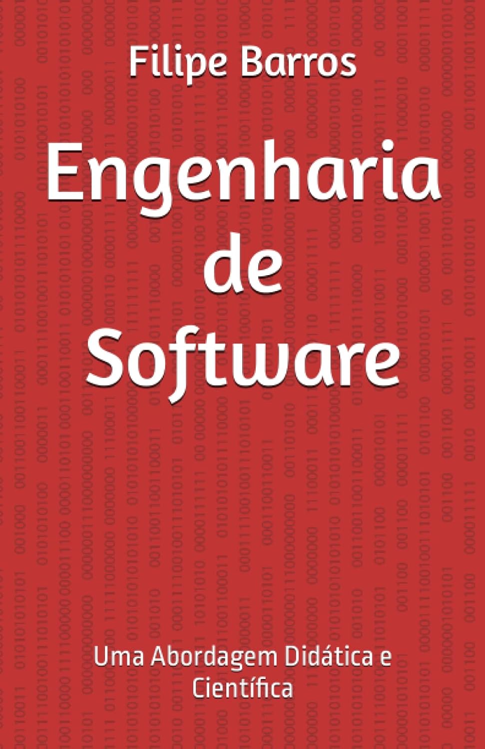 ler totalmente Engenharia de Software: Uma Abordagem Didática e Científica (Portuguese Edition)