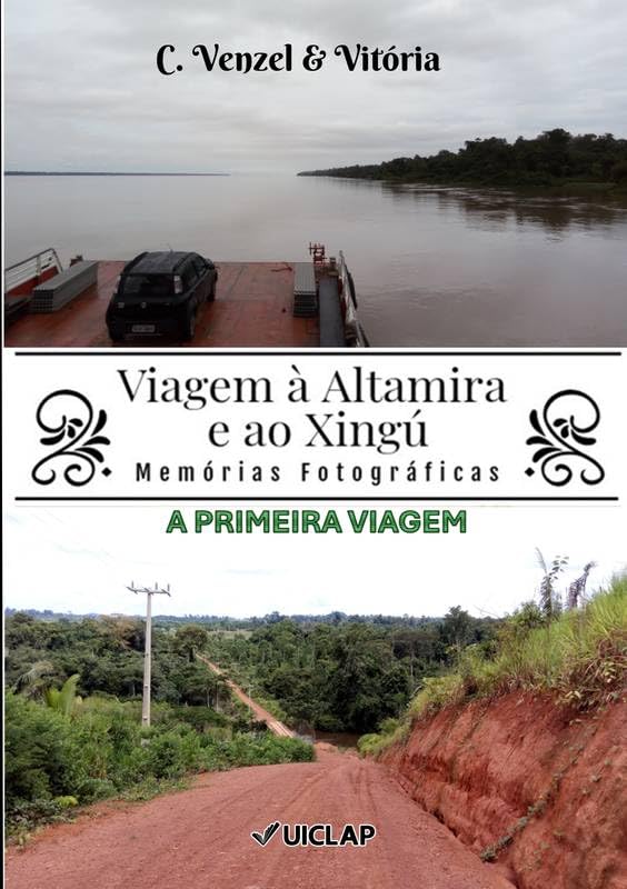 VIAGEM À ALTAMIRA E AO XINGÚ - Primeira Viagem: Memórias Fotográficas: 5 baixar o livro de graça