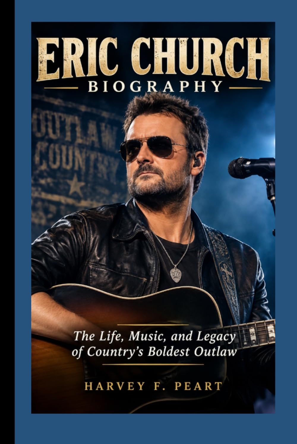 ERIC CHURCH BIOGRAPHY: The Life, Music, and Legacy of Country’s Boldest Outlaw baixar o livro de graça