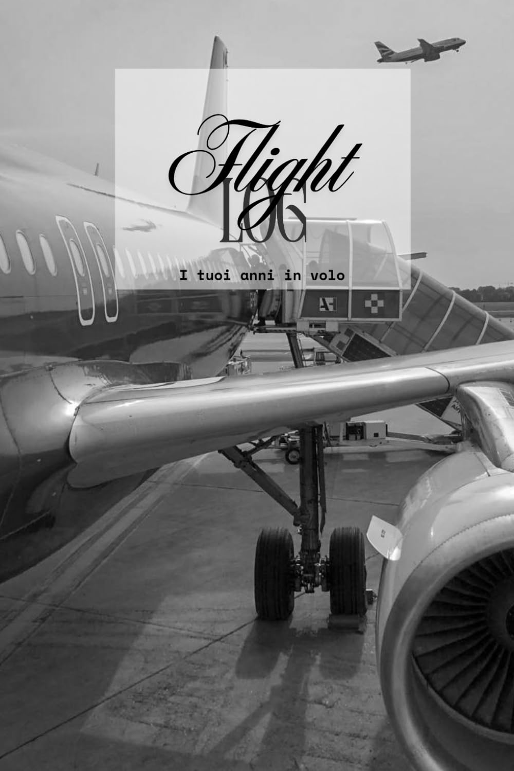 Flight Log: I tuoi anni in volo (Italian Edition) baixar livro de graça