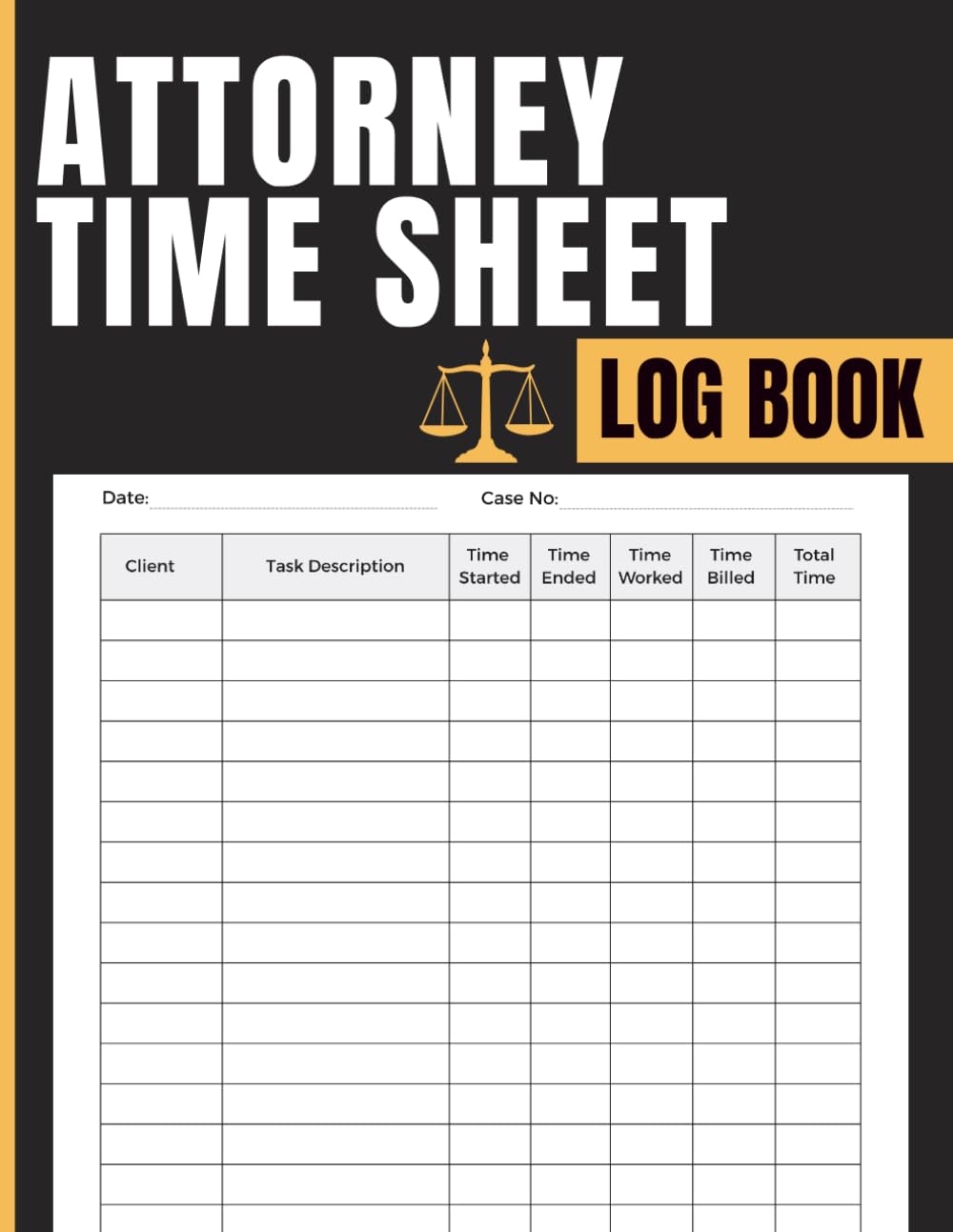 Attorney Time Sheet Log Book: Billable Hours and Client Matter Tracking Journal for Lawyers, Attorneys, Paralegals, Solo Practitioners, Legal Consultants, and Law Offices baixar livro de graça