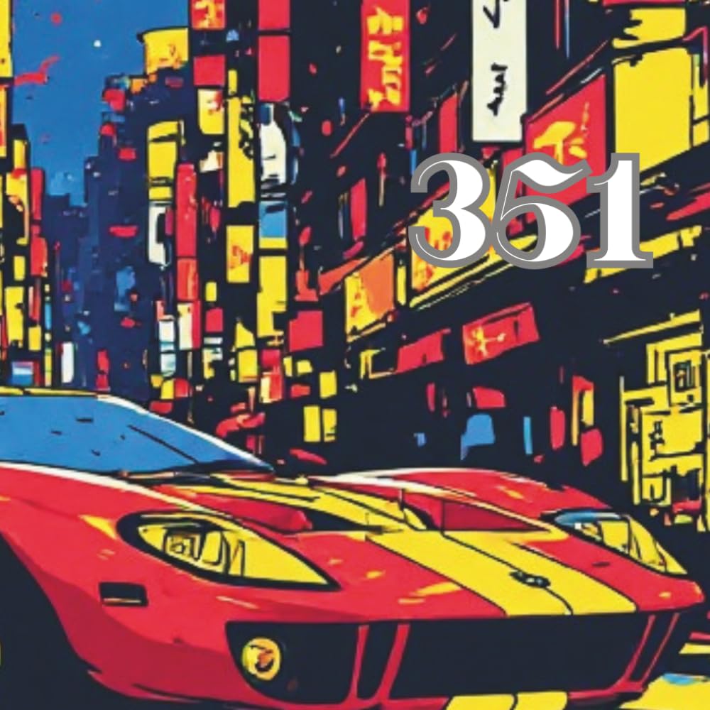 351: Colouring Images of sports muscle cars with the 351 engine. (Cars for enthusiasts, Muscle Cars, Hot Rods and Torrid Roadsters.) baixar o livro de graça