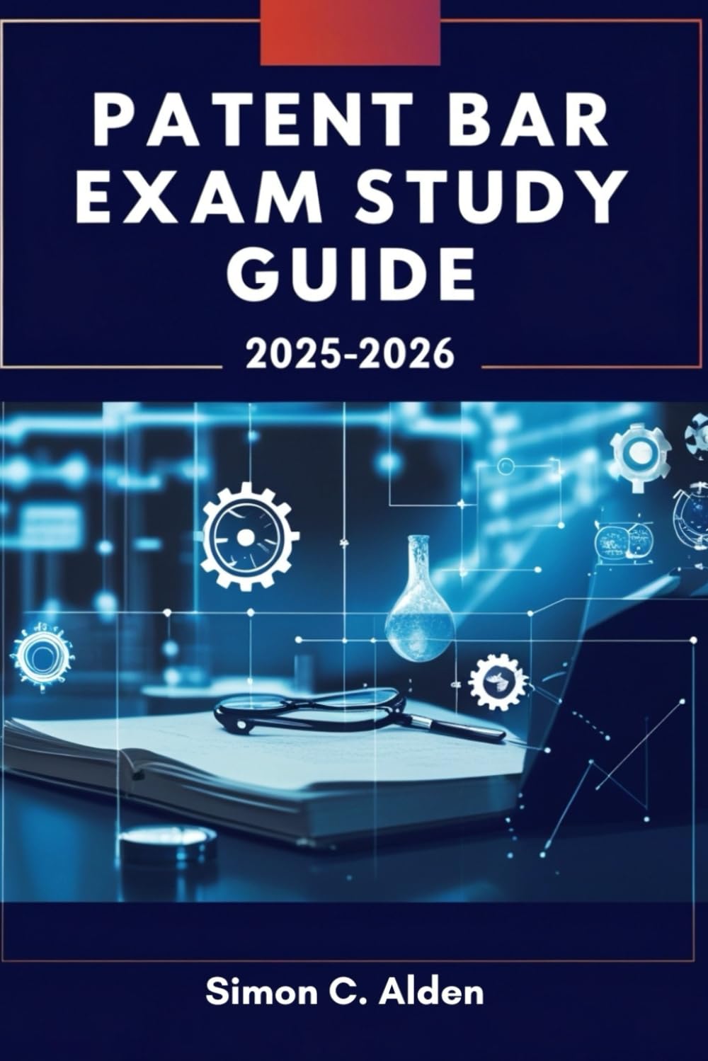 capítulo por capítulo baixar PATENT BAR EXAM STUDY GUIDE 2025-2026: Practice Questions with Clear Explanations and a Smart Review of USPTO Rules, AIA Law, and MPEP Essentials