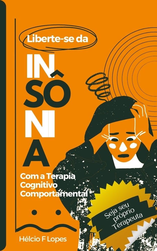 ler totalmente Liberte-se da Insônia: Com a Terapia Cognitivo-Comportamental