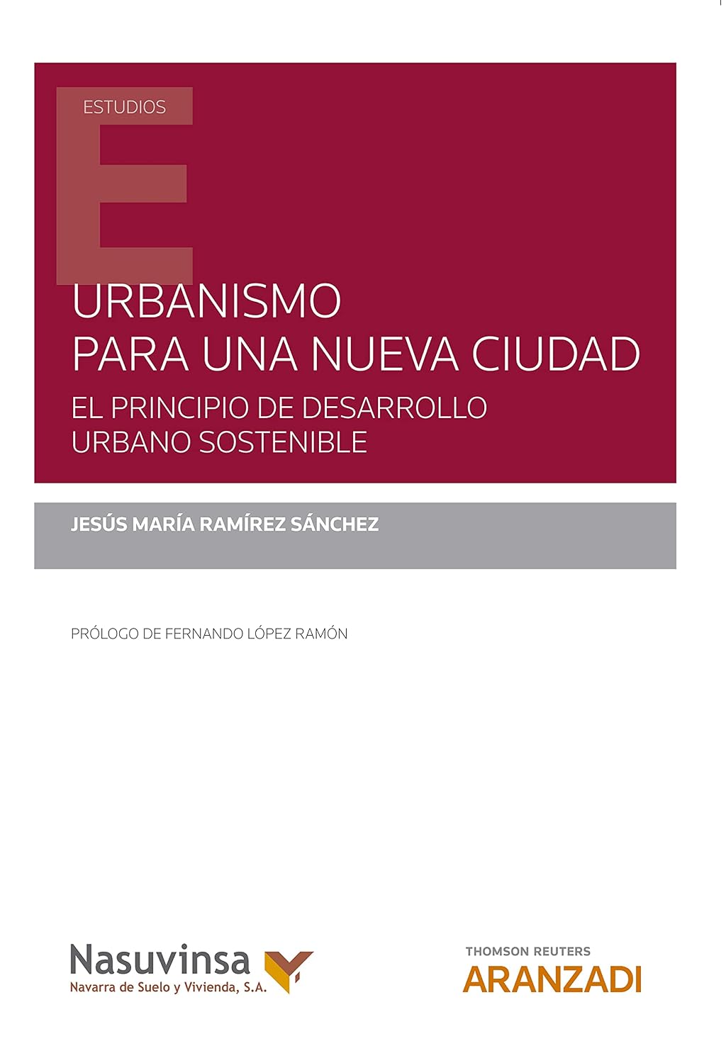 capítulo por capítulo baixar Urbanismo para una nueva ciudad. El principio de desarrollo urbano sostenible (Estudios) (Spanish Edition)