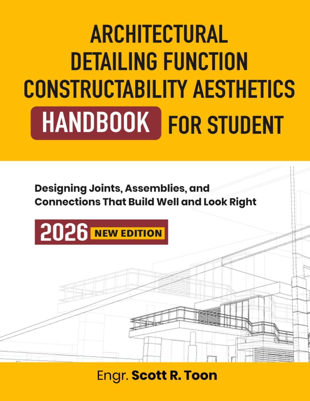 Architectural Detailing Function Constructability Aesthetics Handbook for Student: Designing Joints, Assemblies, and Connections That Build Well and Look Right baixar o livro de graça