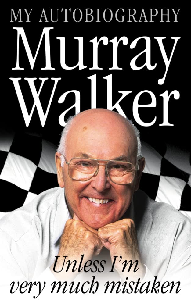 Murray Walker: Unless I'm Very Much Mistaken baixar livro de graça