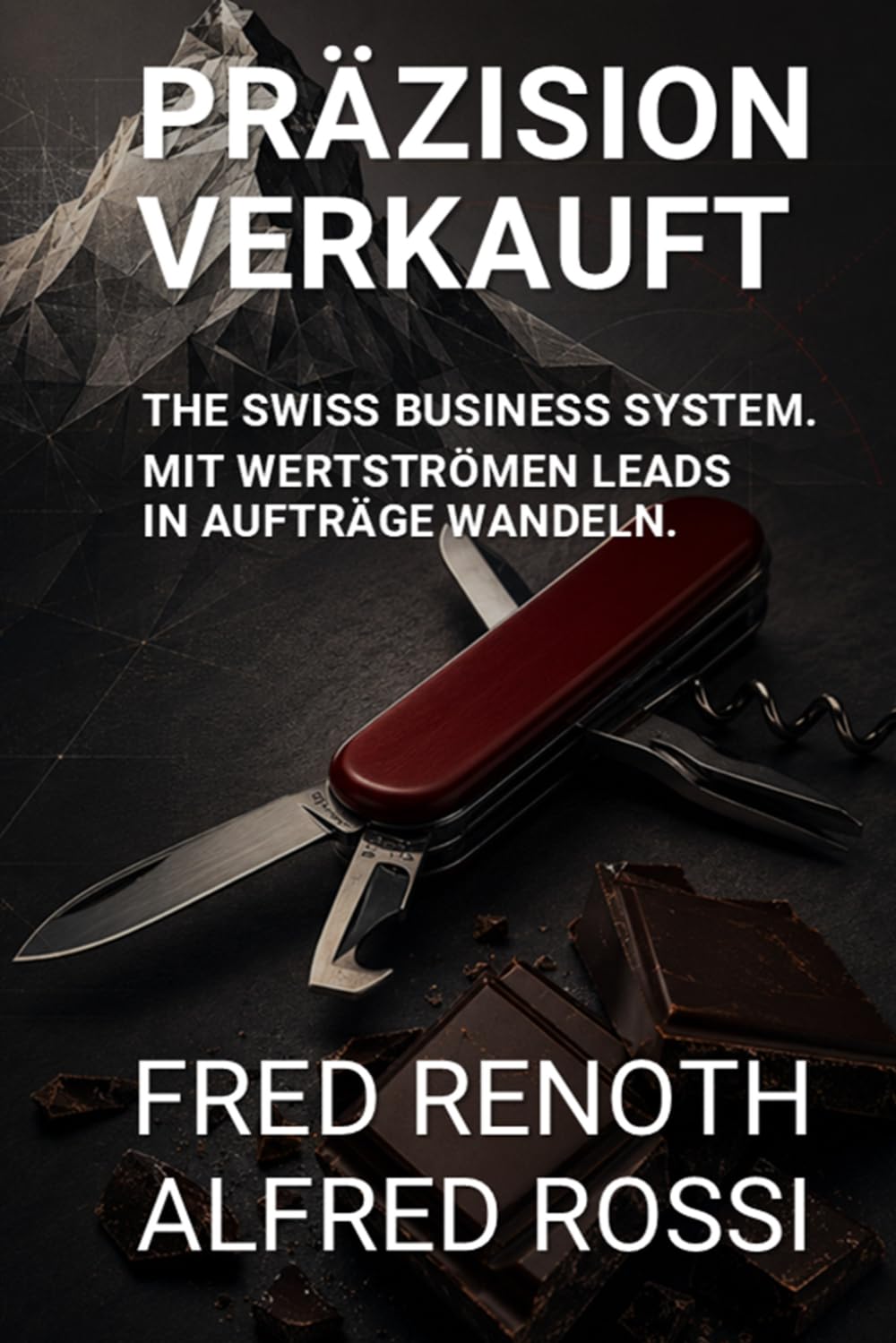 PRÄZISION VERKAUFT: The Swiss Business System. Mit Wertströmen Leads in Aufträge wandeln. (German Edition) baixar o livro de graça