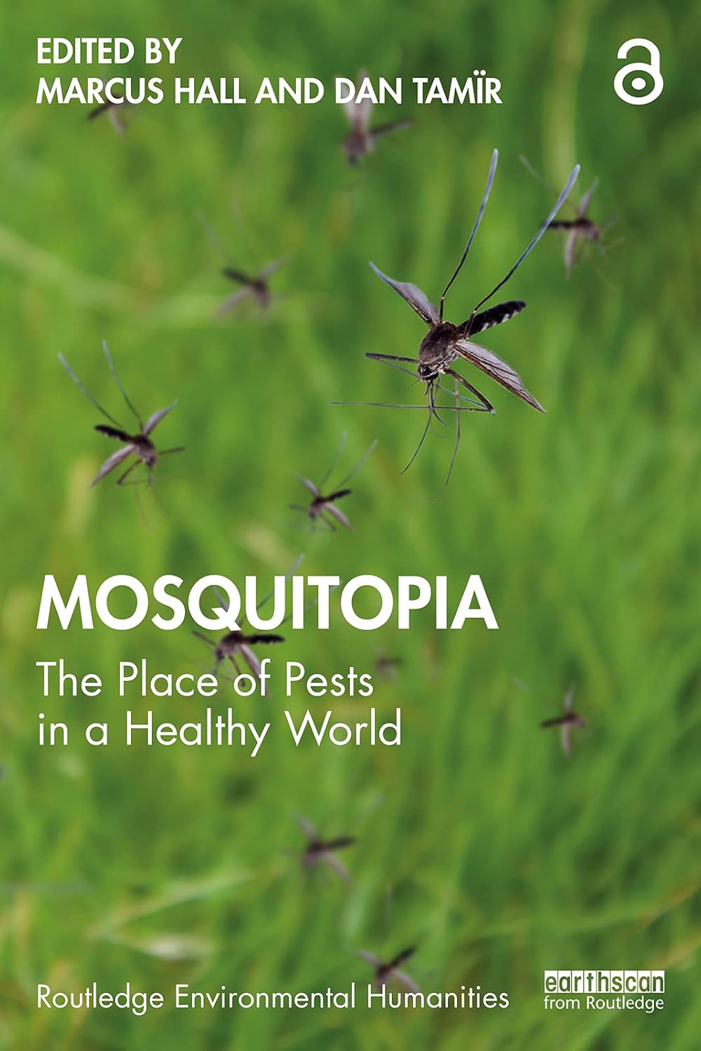 Mosquitopia: The Place of Pests in a Healthy World (Routledge Environmental Humanities) (English Edition) baixar livro de graça