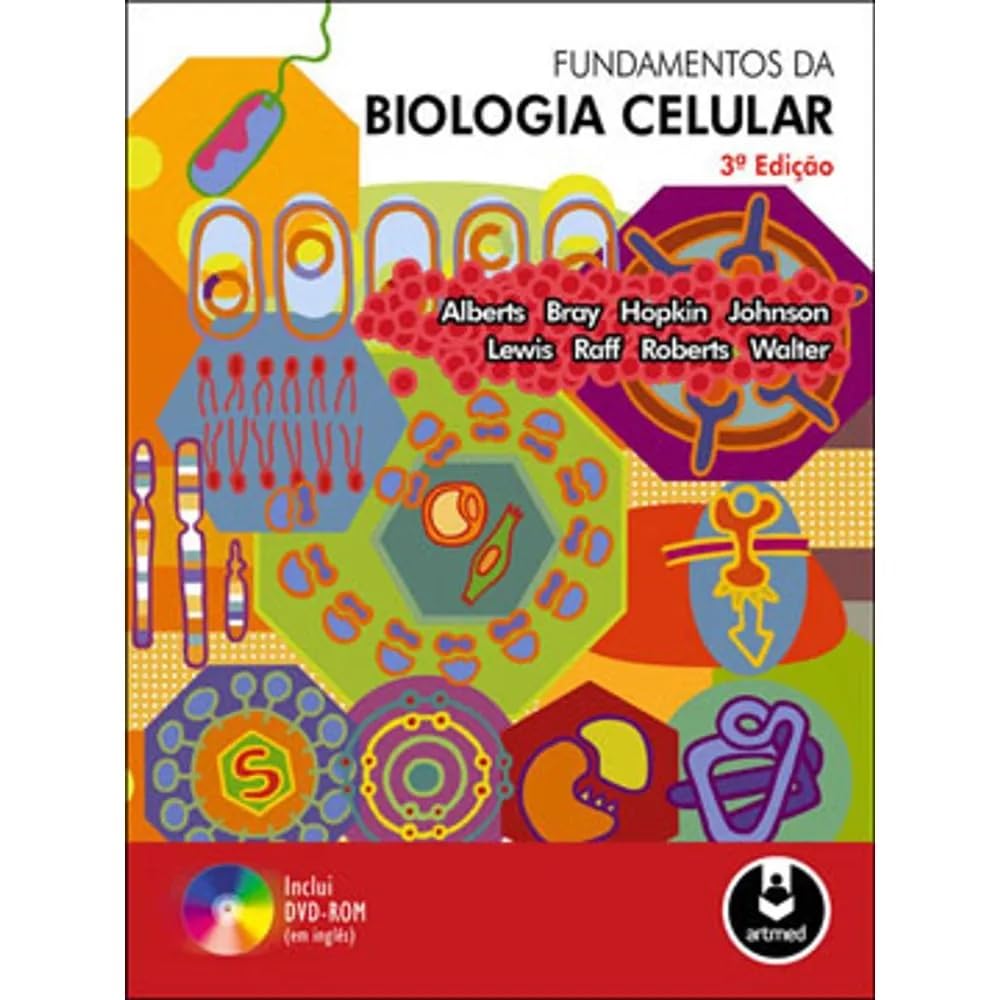 Fundamentos Da Biologia Celular 3.Ed. * baixar livro de graça