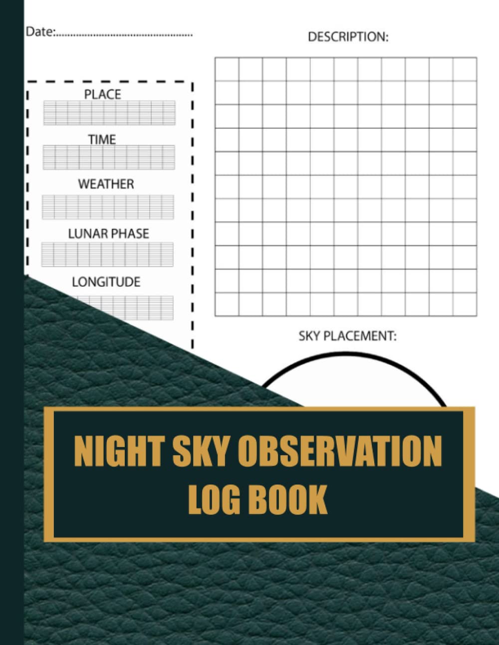 Night Sky Observation Log Book: Observers And Astronomers Record Notebook, Stargazing Journal Notebook, Outer Space Observations, Telescope, Star WatchingFor kids and Teens Astronomers